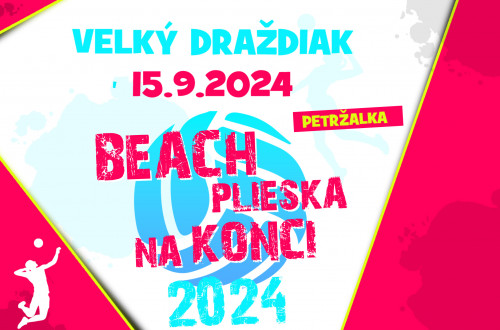 Beach plieska na konci!